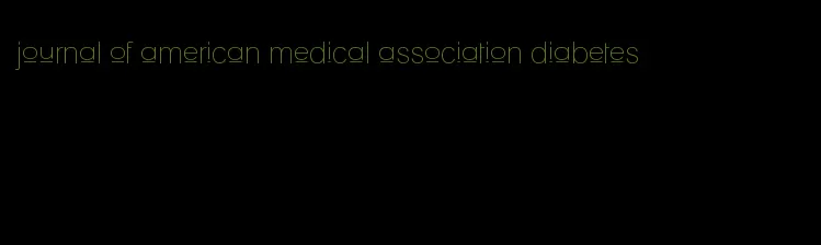 journal of american medical association diabetes