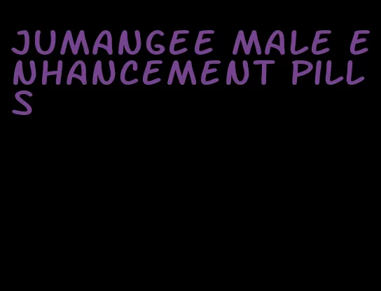 jumangee male enhancement pills