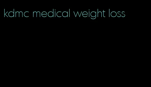 kdmc medical weight loss