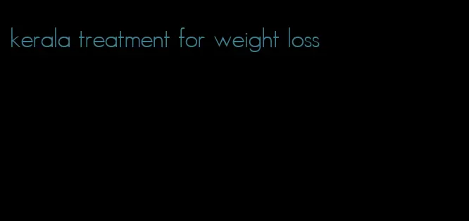 kerala treatment for weight loss