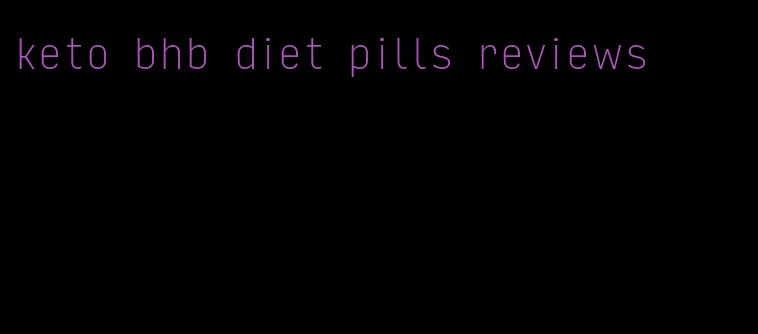 keto bhb diet pills reviews