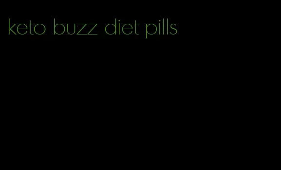 keto buzz diet pills