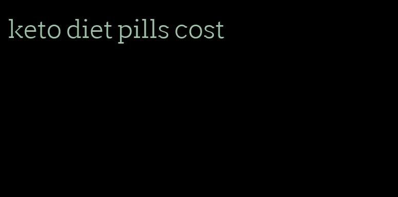 keto diet pills cost