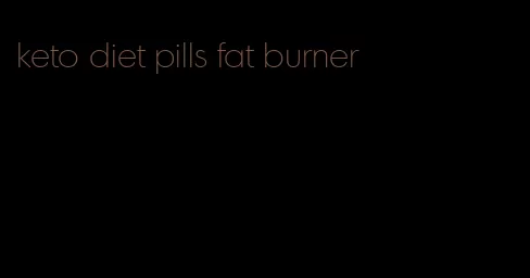 keto diet pills fat burner