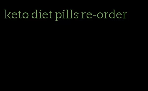 keto diet pills re-order