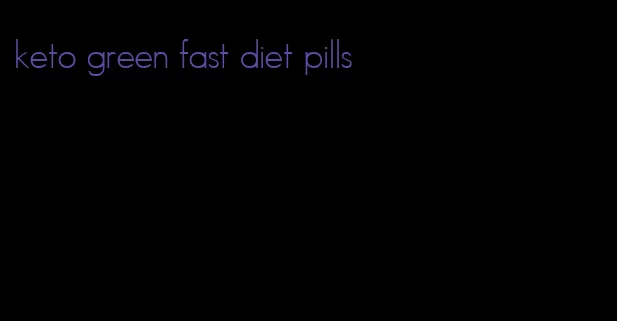 keto green fast diet pills