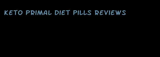 keto primal diet pills reviews