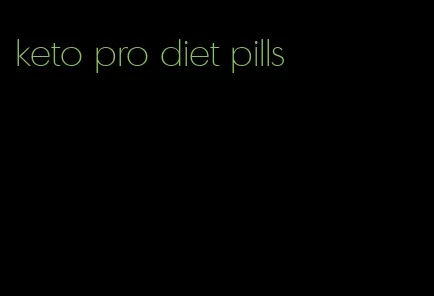 keto pro diet pills