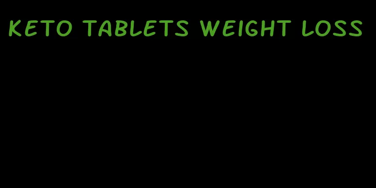 keto tablets weight loss