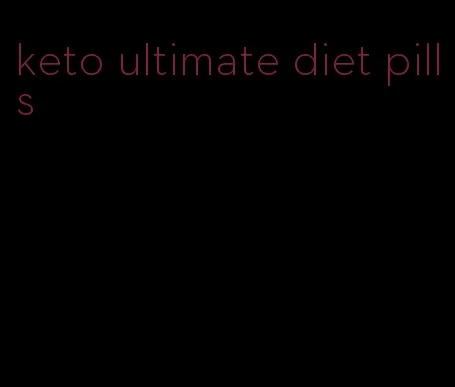 keto ultimate diet pills