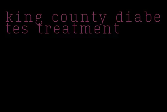 king county diabetes treatment