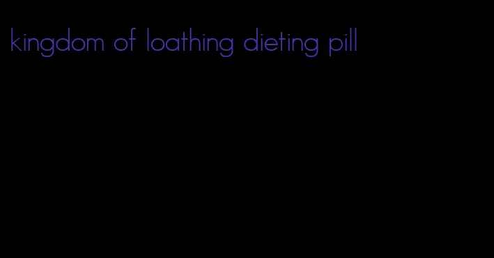 kingdom of loathing dieting pill