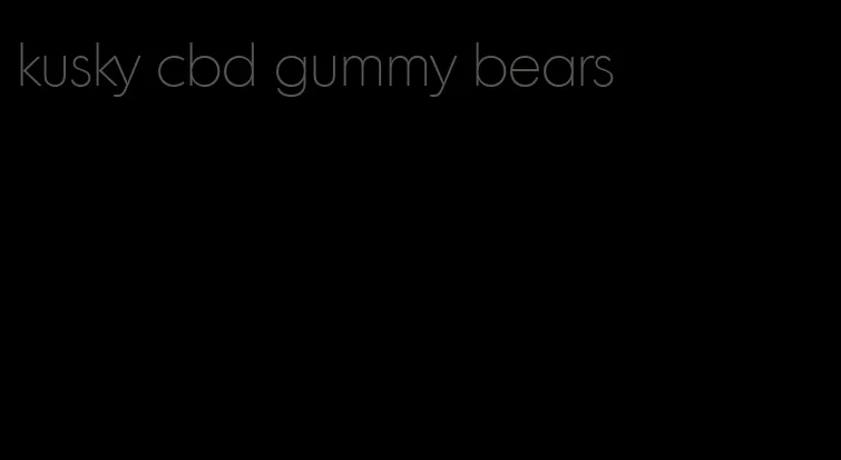 kusky cbd gummy bears