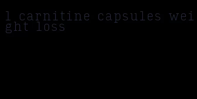 l carnitine capsules weight loss