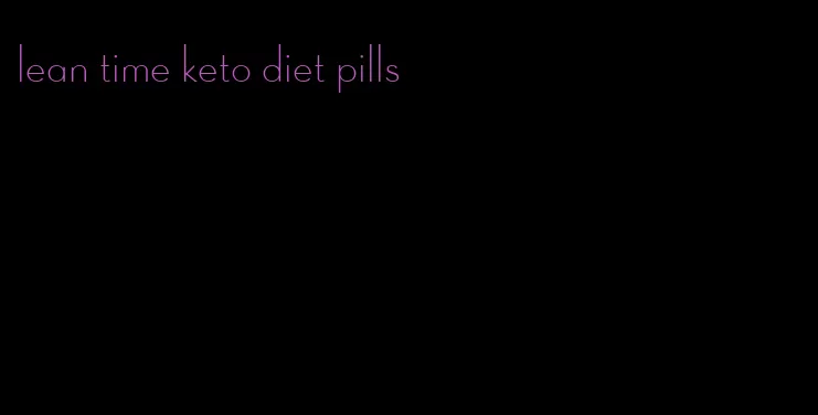 lean time keto diet pills