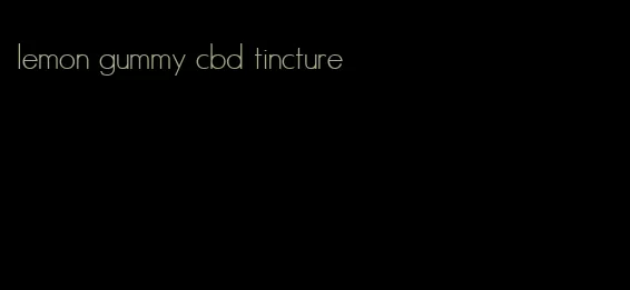 lemon gummy cbd tincture