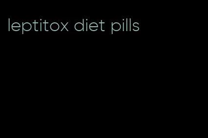 leptitox diet pills