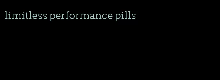 limitless performance pills