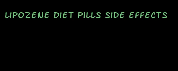 lipozene diet pills side effects