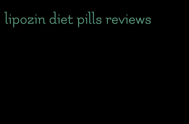 lipozin diet pills reviews