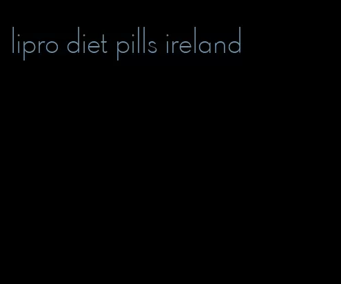 lipro diet pills ireland