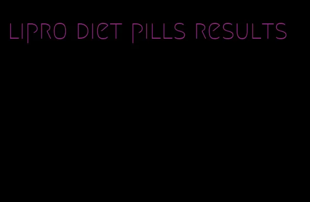 lipro diet pills results