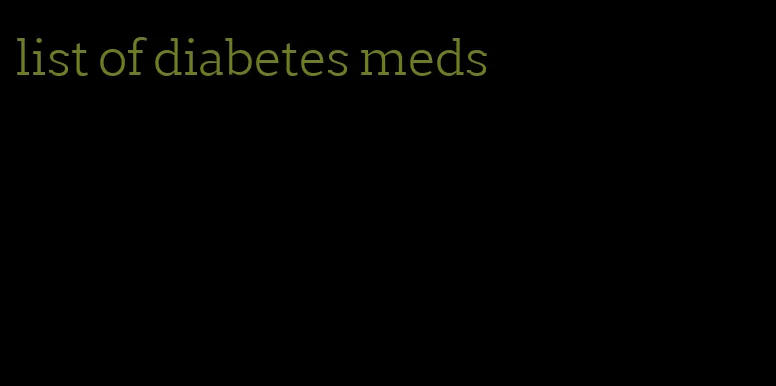 list of diabetes meds