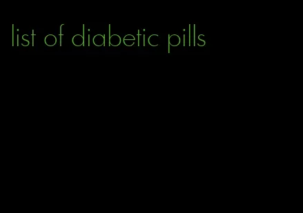 list of diabetic pills