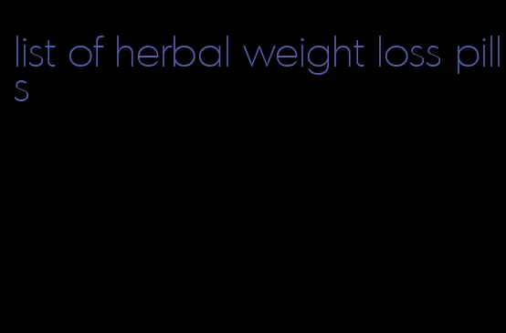 list of herbal weight loss pills