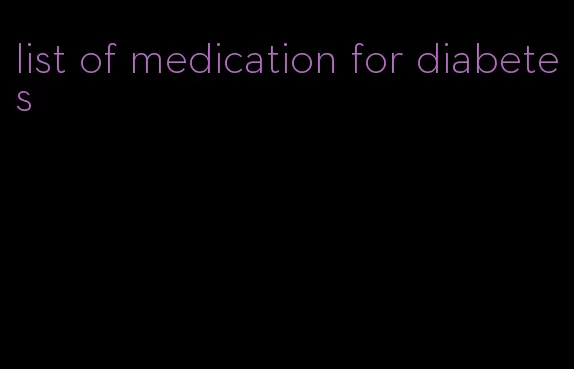 list of medication for diabetes