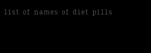 list of names of diet pills