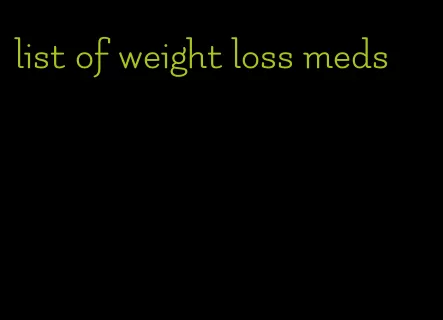 list of weight loss meds