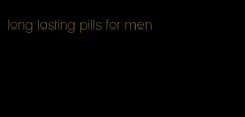 long lasting pills for men