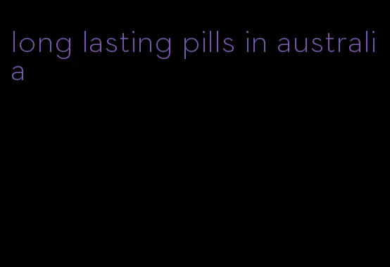 long lasting pills in australia