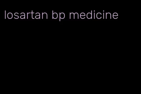 losartan bp medicine