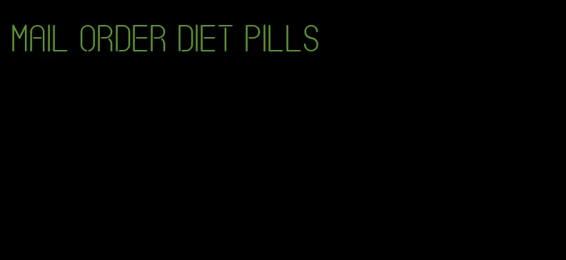 mail order diet pills