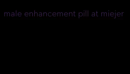 male enhancement pill at miejer