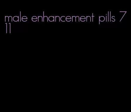 male enhancement pills 711