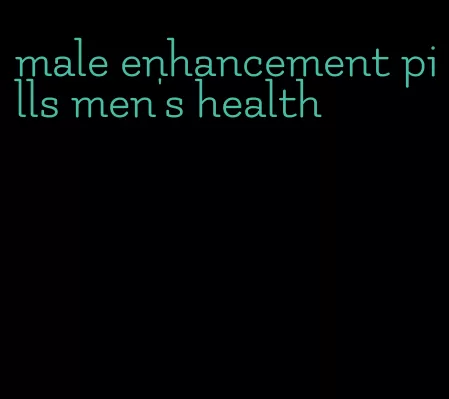 male enhancement pills men's health