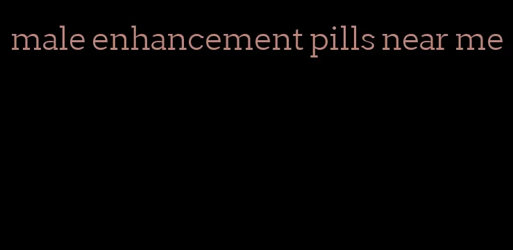 male enhancement pills near me