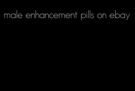 male enhancement pills on ebay