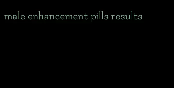 male enhancement pills results