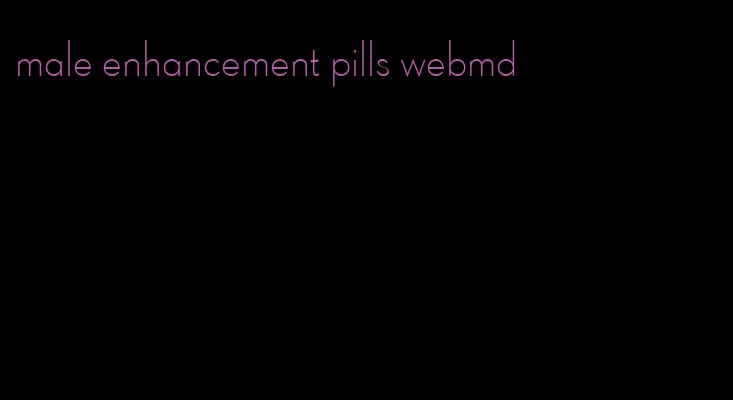 male enhancement pills webmd