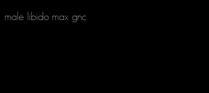 male libido max gnc