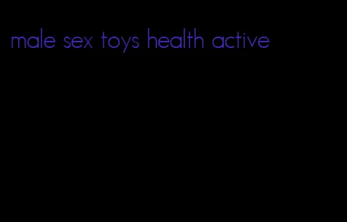 male sex toys health active