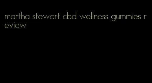 martha stewart cbd wellness gummies review