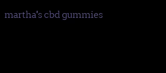 martha's cbd gummies