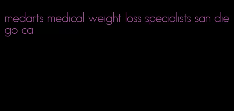 medarts medical weight loss specialists san diego ca