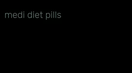 medi diet pills