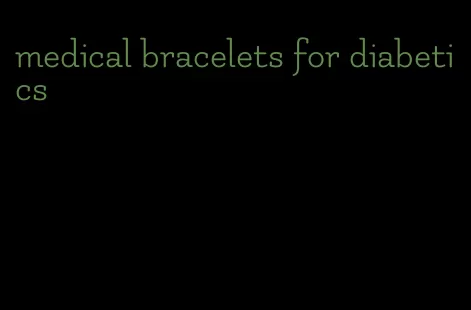 medical bracelets for diabetics